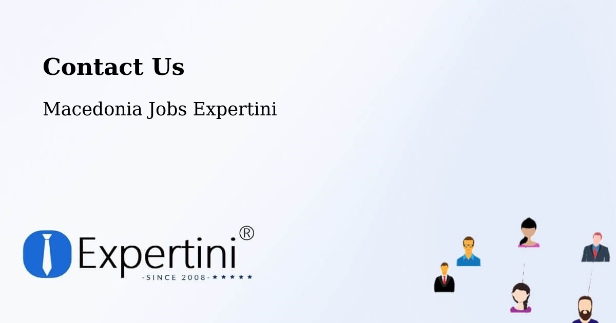 Contact Expertini – Čair - Macedonia Jobs Expertini