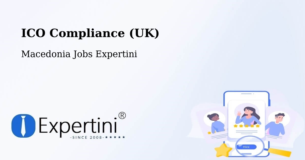 UK Data Protection & ICO Compliance – Čair - Macedonia Jobs Expertini