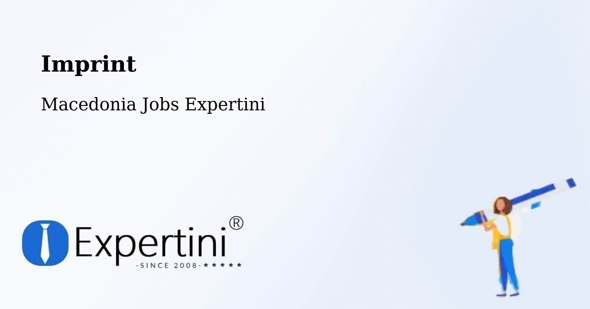 Imprint – Čair - Macedonia Jobs Expertini