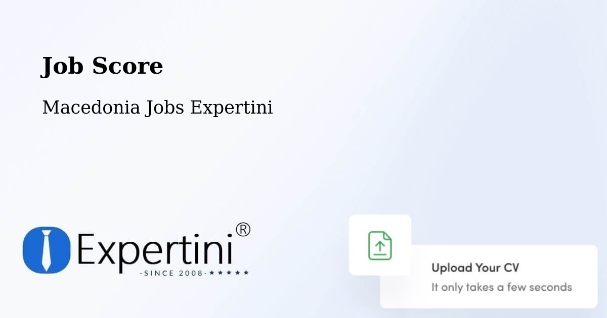 Job Score & Job Description Score Tool – Čair - Macedonia Jobs Expertini