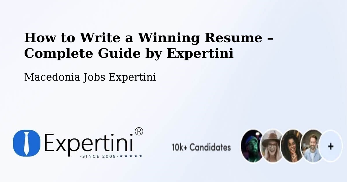 Resume Writing Guide for Job Seekers – Čair - Čair, Macedonia Jobs Expertini