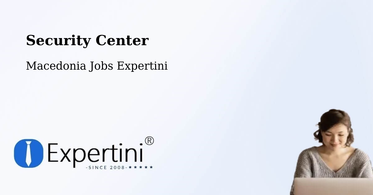Security & Compliance – Čair - Macedonia Jobs Expertini